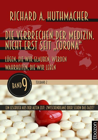 Die Verbrechen der Medizin. Nicht erst seit „Corona“ (Teilband 2)
