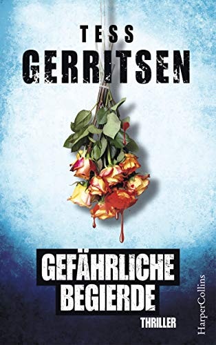Gefährliche Begierde: Thriller