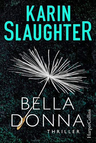 Belladonna (Grant-County-Serie 1)