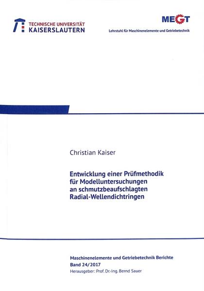 Entwicklung einer Prüfmethodik für Modelluntersuchungen an schmutzbeaufschlagten Radial-Wellendichtringen