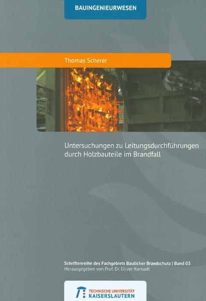 Untersuchungen zu Leitungsdurchführungen durch Holzteile im Brandfall
