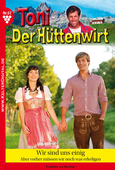 Toni der Hüttenwirt 57 - Heimatroman