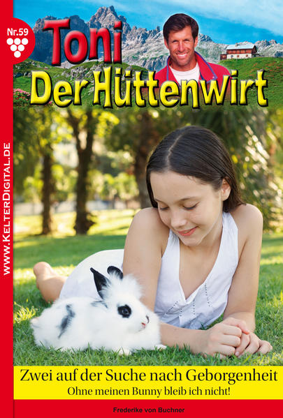 Toni der Hüttenwirt 59 - Heimatroman