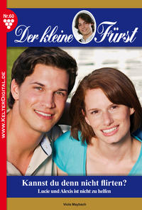 Der kleine Fürst 60 - Adelsroman