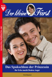 Der kleine Fürst 62 - Adelsroman