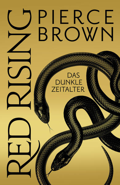 Red Rising - Das dunkle Zeitalter