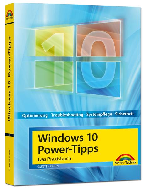 Windows 10 Power-Tipps - Das Maxibuch: Optimierung, Troubleshooting und mehr - aktuellste Ausgabe inkl. aktuellster Updates