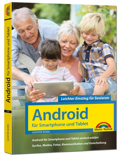 Android für Smartphones & Tablets – Leichter Einstieg für Senioren