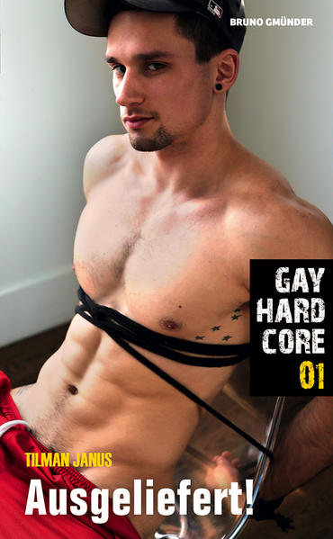 Gay Hardcore 01: Ausgeliefert!