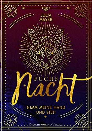 Fuchsnacht: Nimm meine Hand und sieh