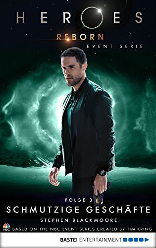 Heroes Reborn - Folge 3