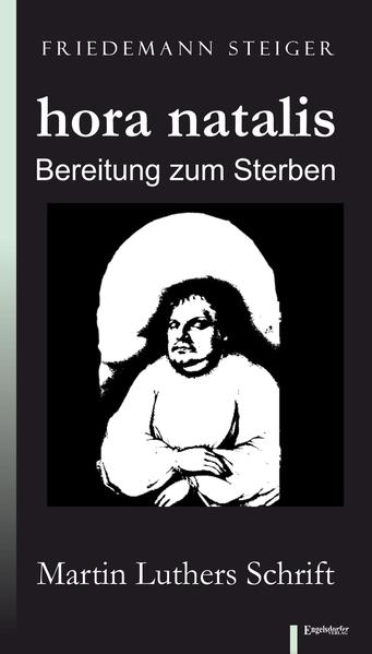 hora natalis - Bereitung zum Sterben