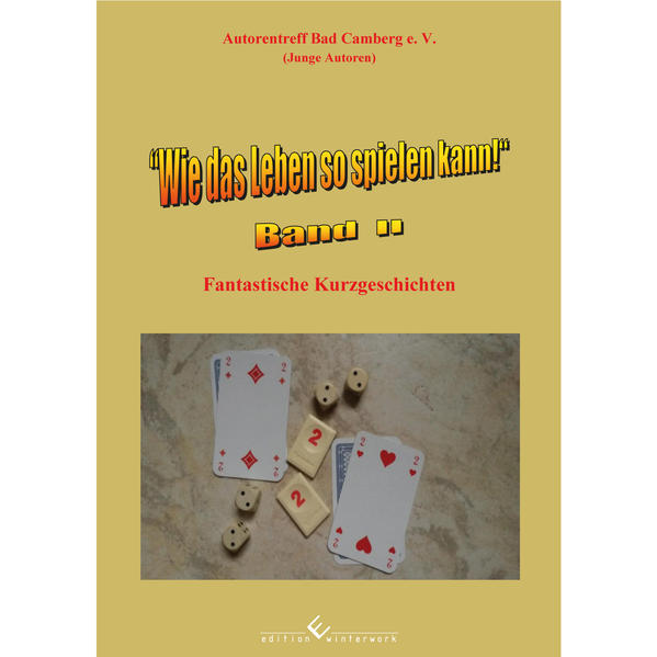 Wie das Leben so spielen kann - Band II