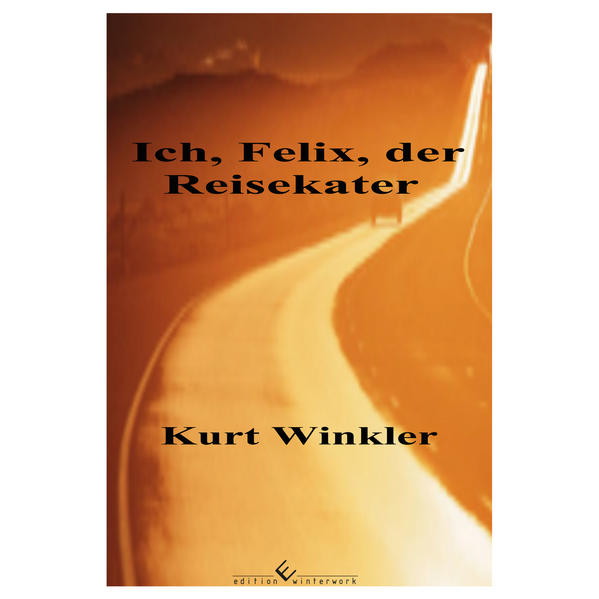 Ich, Felix der Reisekater