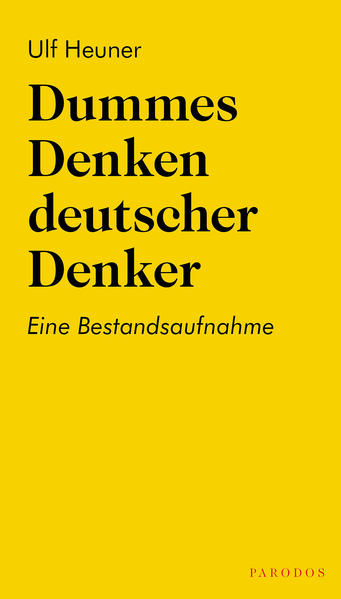 Dummes Denken deutscher Denker