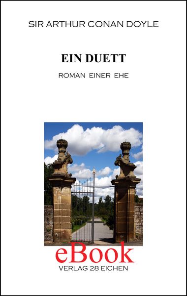 Arthur Conan Doyle: Ausgewählte Werke / Ein Duett