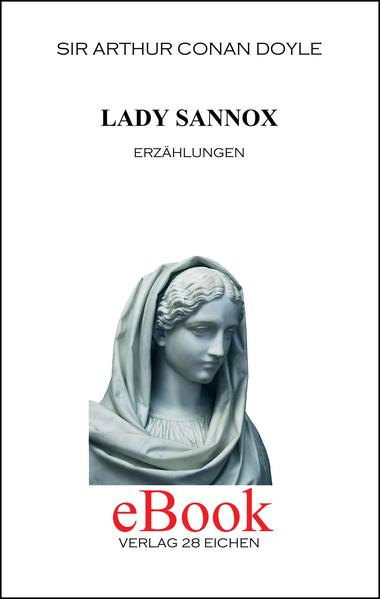 Arthur Conan Doyle: Ausgewählte Werke / Lady Sannox