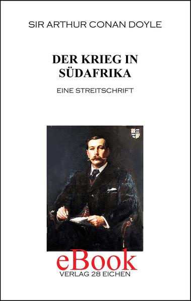 Arthur Conan Doyle: Ausgewählte Werke / Der Krieg in Südafrika