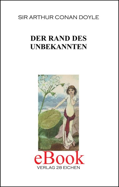 Arthur Conan Doyle: Ausgewählte Werke / Der Rand des Unbekannten