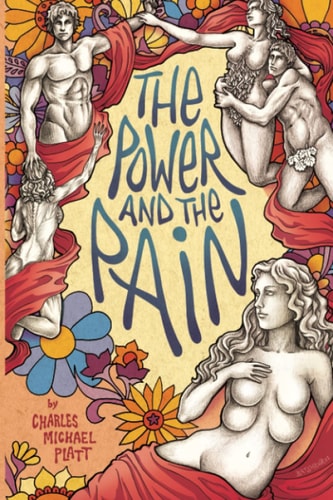 The Power and the Pain (The Collected Pulp Novels of Charles Michael Platt, Band 3)