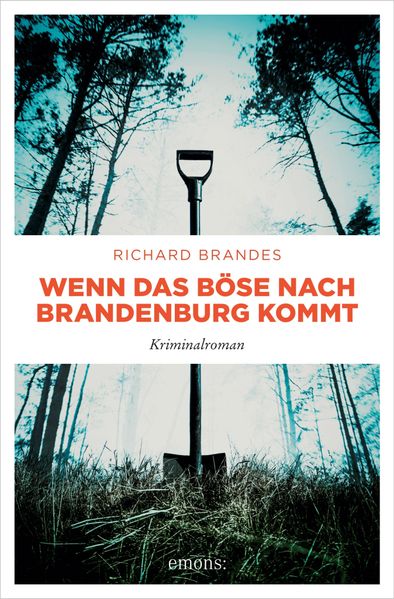 Wenn das Böse nach Brandenburg kommt