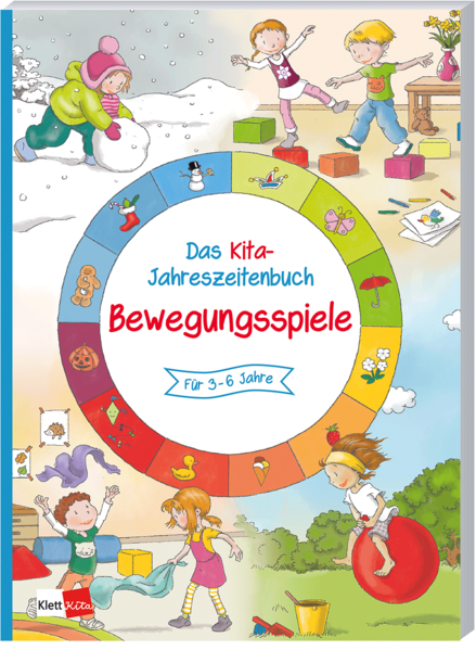 Das Kita-Jahreszeitenbuch: Bewegungsspiele