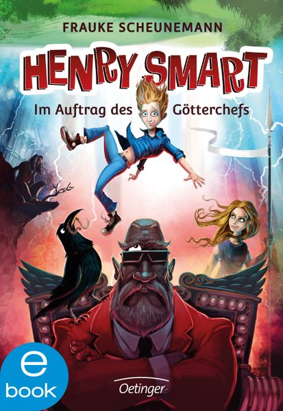 Henry Smart 1. Im Auftrag des Götterchefs