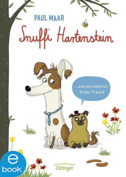 Snuffi Hartenstein und sein ziemlich dicker Freund