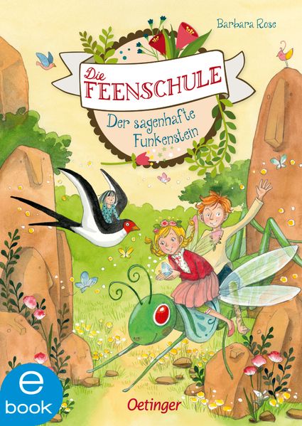 Die Feenschule 6. Der sagenhafte Funkenstein