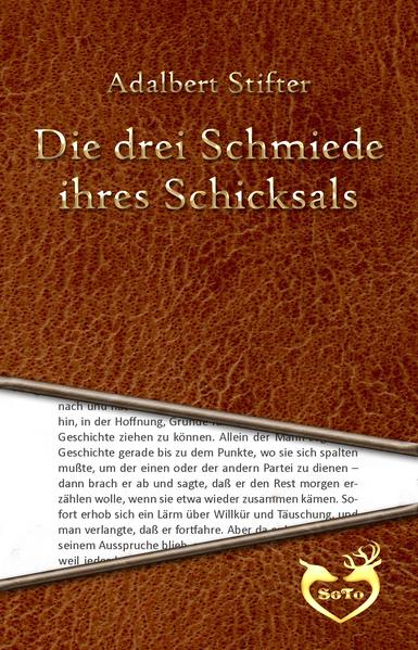 Die drei Schmiede ihres Schicksals