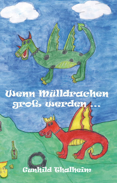 Wenn Mülldrachen groß werden ...