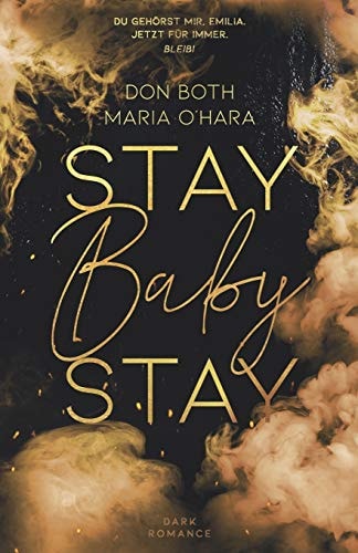 Stay Baby Stay (Mason & Emilia)