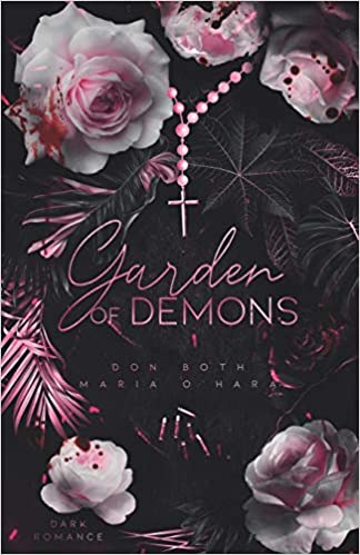 Garden of Demons (Garden of Sins - die erste Auflage)