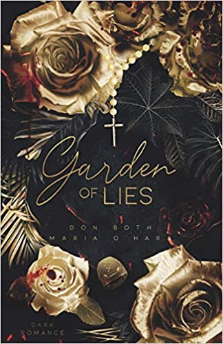 Garden of Lies (Garden of Sins - die erste Auflage)