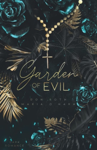 Garden of Evil (Garden of Sins, Band 2)
