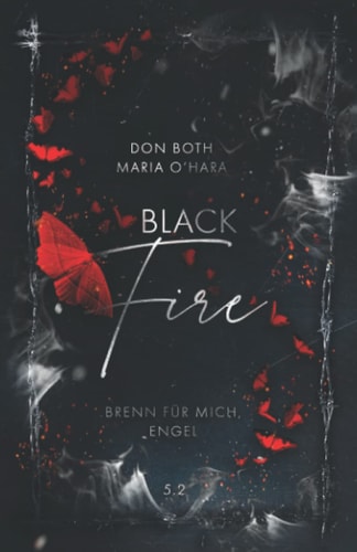 Black Fire 2: Brenn für mich, Engel