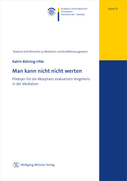 Man kann nicht nicht werten