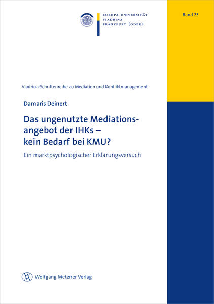 Das ungenutzte Mediationsangebot der IHK – kein Bedarf bei KMU?
