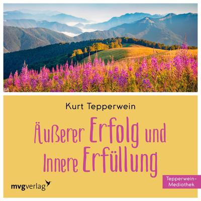 Äußerer Erfolg und innere Erfüllung