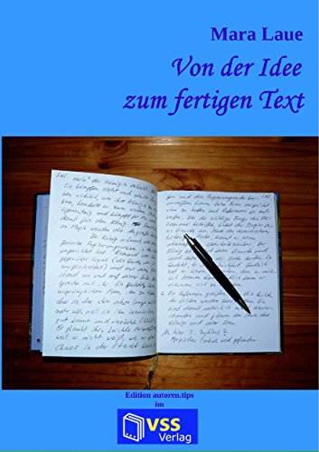 Von der Idee zum fertigen Text