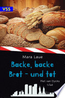 Backe, backe Brot – und tot