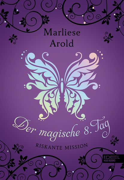 Der magische achte Tag (Band 4)