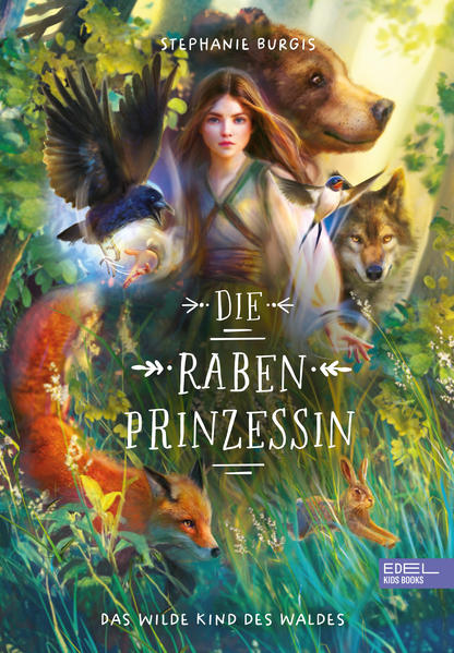 Die Rabenprinzessin – das wilde Kind des Waldes