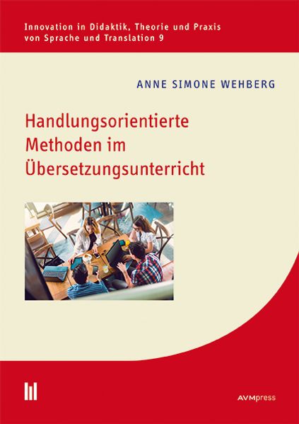 Handlungsorientierte Methoden im Übersetzungsunterricht