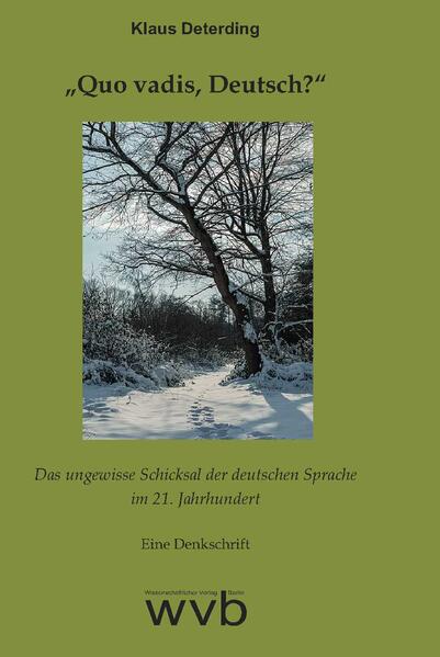 „Quo vadis, Deutsch?“