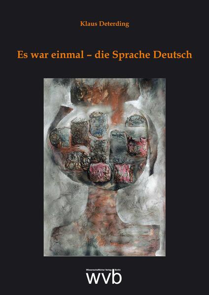 Es war einmal – die Sprache Deutsch