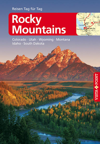 Rocky Mountains – VISTA POINT Reiseführer Reisen Tag für Tag