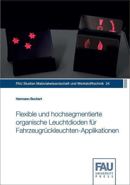Flexible und hochsegmentierte organische Leuchtdioden für Fahrzeugrückleuchten‐Applikationen