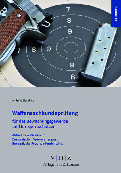 Vorbereitung zur Waffensachkundeprüfung