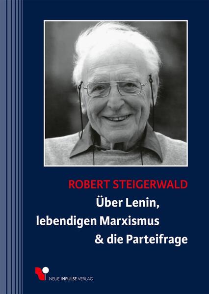 Über Lenin, lebendigen Marxismus & die Parteifrage